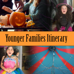 Collage of photogrpahs of children in cpostumes, a circus tent roof and pumpkin carving with the text 'Young Families Itineraries' written on top