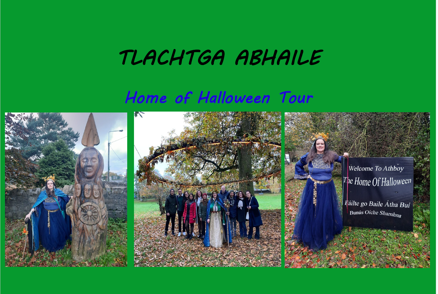 Tlachtga Abhaile – Home of Hallowween Tour